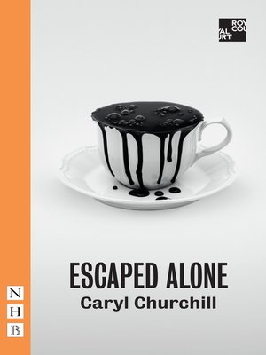 cover image of Escaped Alone (NHB Modern Plays)